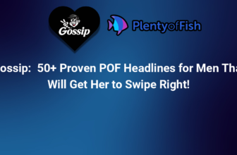 50+ Proven POF Headlines for Men That Will Get Her to Swipe Right!
