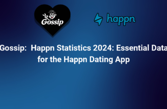 Happn Statistics 2024: Essential Data for the Happn Dating App
