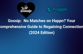 No Matches on Happn? Your Comprehensive Guide to Regaining Connections (2024 Edition)