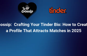Crafting Your Tinder Bio: How to Create a Profile That Attracts Matches in 2025