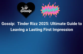 Tinder Rizz 2025: Ultimate Guide to Leaving a Lasting First Impression