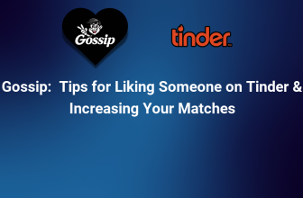 Tips for Liking Someone on Tinder & Increasing Your Matches