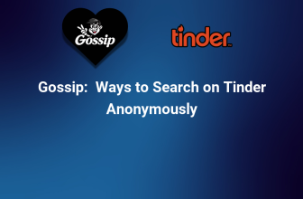 Ways to Search on Tinder Anonymously