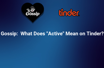 What Does “Active” Mean on Tinder?