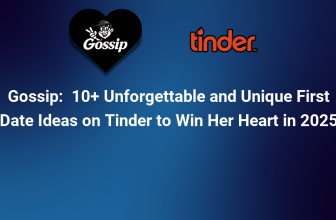 10+ Unforgettable and Unique First Date Ideas on Tinder to Win Her Heart in 2025