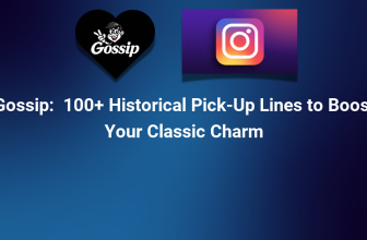 100+ Historical Pick-Up Lines to Boost Your Classic Charm