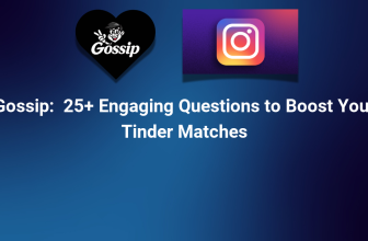 25+ Engaging Questions to Boost Your Tinder Matches