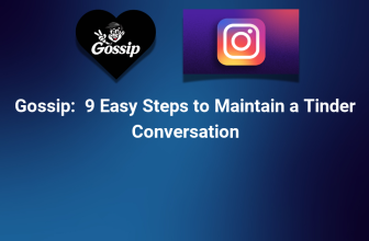 9 Easy Steps to Maintain a Tinder Conversation