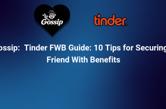 Tinder FWB Guide: 10 Tips for Securing a Friend With Benefits